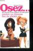 Osez ... les secrets d'un experte du sexe pour rendre un fou de plaisir. Vergy Servane