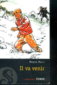 Il va venir - collection souris noire. Malte marcus