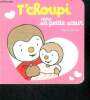 Tchoupi aime sa petite soeur. Courtin thierry