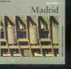 Madrid - guide de l'architecture contemporaine. Broughton Hugh, ashton melanie