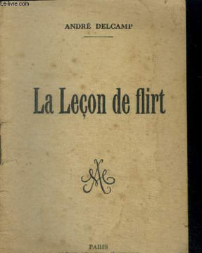 La lecon de flirt - collection contemporaine. Delcamp andre