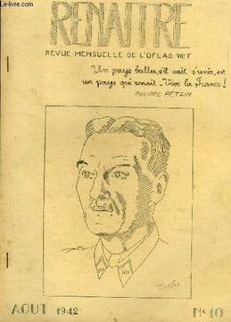 Renaitre N°10, aout 1942 - Revue mensuelle de l'OFLAG VIII F- renaitre- entremets par d'herbecourt- mise au point- banderilles: un curieux vegetal- ...
