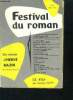 Festival du roman N°21 juin 1959 - qui j'ose aimer de herve bazin, belles et meres de jeanne ramel cals, les fiances du cheval rouge de francis ...