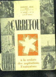 Carrefour N°2, janvier 1939 , 1ere annee- periodique - a la croisee des aspirations francaises- alliances de l'avenir du syndicalisme a la securite des frontieres- les syndicats agricoles doivent ils entrer en relation avec les syndicats ouvriers- ...