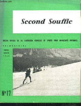 Second souffle N°17, 1er trimestre 1968- prises de conscience par huguette tanguy- le ski de fond par philippe berthe- chronique sportive du 1er ...