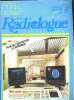 Le nouveau radiologue - N°32, septembre octobre 1987- materiel et gestion- special congres de paris- scanner somatom de siemens- scanners et ...