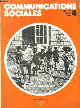 Communications sociales- N°4 juillet aout 198- la vie dans l'entreprise: au service de vos vacances ptt vacances club- qualite de vie: les jardins ...