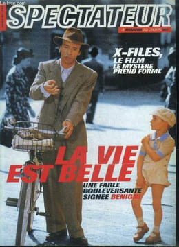Spectateur N°63, octobre 1998 - x files, le film le mystere prend forme- la vie est belle: une fable bouleversante signee benigni- il faut sauver le ...
