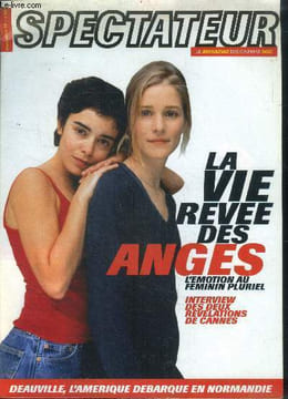 Spectateur N°62 septembre 1998- La vie revee des anges, l'emotion au feminin pluriel, interview des deux revelations de cannes- l'homme qui murmurait ...