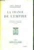La france de l'empire - conference prononcees a la societe des conferences en 1926 - 5eme edition. Madelin louis