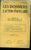 Les dossiers de l'action populaire N°191, 10 juillet 1928- edition B- la politique religieuse, les periodiques retours de l'amour propre, la garde des ...