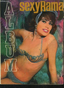 Album sexyrama numero special n°2 inclus : N°2 + N°3 + N°4- L'amour aux usa, l'erotsime et le dollar, la prostitution a chicago, al capone et les ...