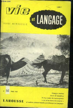 Vie et langage n°168, mars 1966- images arabes par zaki el hakim- jeux et batailles- il n'y a pas de synonymes- je m'en lave les mains et autres ...