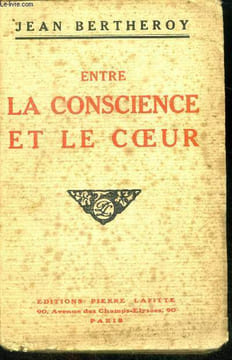 Entre la conscience et le coeur. Bertheroy jean