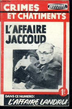 Crimes et chatiments- L'affaire du batonnier jaccoud par michel servant- le sieur de gambais : l'affaire landru par leon treich- la gitane avait le ...