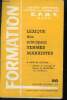 "Formation N°90, novembre decembre 1970- lexique des principaux termes marxistes - note de lecture: analyse de l'ouvrage de simone de beauvoir ""la ...