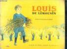 Louis du limousin - petit paysan du 19ème siecle - les albums du pere castor. Fournier andree-paule