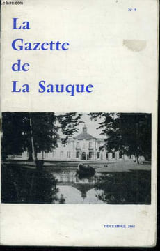 La gazette de la sauque N°9, decembre 1965- demain le monde vous attend par l'abbe andre marie cazeaux, le repas de la promotion 1965 (mr bord, ...