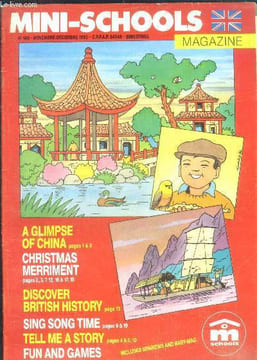 Mini school magazine N°140, novembre decembre 1993- a glimpse of china, christmas merriment, discover british history, sing song time, tell me a ...