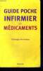 Guide poche infirmier des medicaments. Prudhomme Christophe