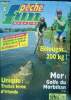 Fun peche magazine N°5 septembre 1995- belougas... 200kg- mer: golfe du morbihan- unique: truites ferox d'irlande- championnat du monde de peche au ...