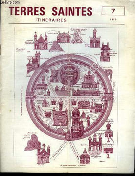 Terres saintes itineraires n°7, 1975- le prestige international d'herode le grand, le nid d'aigle de massada, l'herodion, un certain urbanisme, jean ...