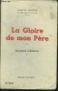La gloire de mon pere - souvenir d'enfance I. Pagnol Marcel
