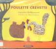 Poulette crevette. Guillaumond Francoise