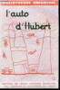 L'auto d'hubert - bibliotheque enfantine N°1. Collectif