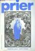 Prier N°121, mai 1990- rosaires pour notre temps, un rosaire pour aujourd'hui, une histoire d'amour, le rosaire vivant, le chapelet priere ...