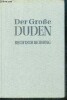 Der grosse duden 1 - rechtschreibung der deutschen sprache und der fremdwörter. Collectif, grebe paul