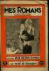 Mes romans, journal hebdomadaire n°16, 19 juillet 1936- deux tresses blonde par saint cygne + au tour de marion par claire et line droze + quelques ...