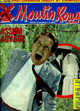 Moulin rouge N°48, mars 1964- bimensuel de photoroman et de varietes- passion sauvage: photo roman avec peter dane, stephen forsythe, ariane gorini, ...