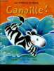 Canaille ! - les aventures de zigzag. Childs sam, Castle Caroline