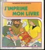 J'imprime mon livre. KURTH heinz, bonan laufer daniele