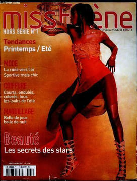 Miss ebene N°1 hors serie, printemps ete 2003- beaute: les secrets des stars- mode: la rue vers l'or, sportive mais chic, coiffure: ondules, court, ...