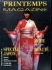 Printemps magazine N°3, septembre 1989- special japon, destin: michiko imperatrice du japon, interview: issey miyake, femme recherche desesperement ...