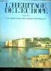 L'heritage de l'europe N°3: les problemes des villes historiques- venise par abraham rogatnick, dubrovnik, bamberg par victor harth, sarlat par max ...