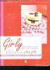Girly Attitude - 10 Menus ultra fille - cahier de tendances culinaires. De Turckheim Stephanie, Schaff iasbelle