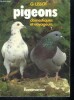 Pigeons domestiques et voyageurs - collection la terre. Lissot gabriel