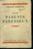 Les parents paresseux - 7e edition. Bernard tristan