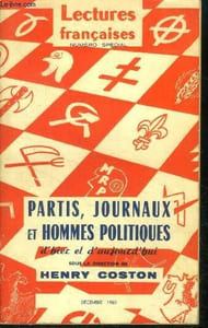 Lectures francaises numero special, decembre 1960 - Partis journaux et hommes politiques d'hier et d'aujourd'hui- la droite et le fascisme, bonapartistes et plebiscitaires, la presse de l'opposition nationale depuis la liberation, mouvements nationaux...