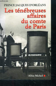 Les tenebreuses affaires du comte de paris