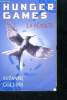Hunger games : tome III, la revolte. Suzanne Collins, Guillaume Fournier (Traduction)