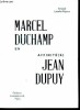 Marcel Duchamp Jean Dupuy, en affinite(s). LABELLE ROJOUX arnaud