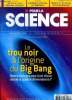 Pour la science N°446, decembre 2014- le trou noir a l'origine du big bang, notre univers est il ne d'une etoile a quatre dimensions?, sommes nous ...
