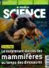 Pour la science N°468, octobre 2016- ecolution: Le surprenant succes des mammiferes au temps des dinosaures, l'enigme de la duree de vie du neutron, ...