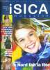 Isica magazine N°75, janvier 2004- special nord - societe: le nord fait la fete, visite guidee: les dessous de la dentelle de calais, evenement: en ...