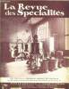 La revue des specialites, N°3, mars 1936, 16e annee - revue documentaire de la pharmacie moderne- une visite a la pharmacie centrale des hopitaux, ...