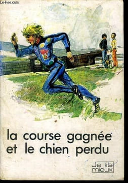 Je lis mieux La course gagnee et le chien perdu - collection Je lis mieux. WEBSTER JAMES, PLOCKI E.